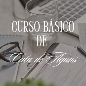 Curso Básico de Cata de Aguas